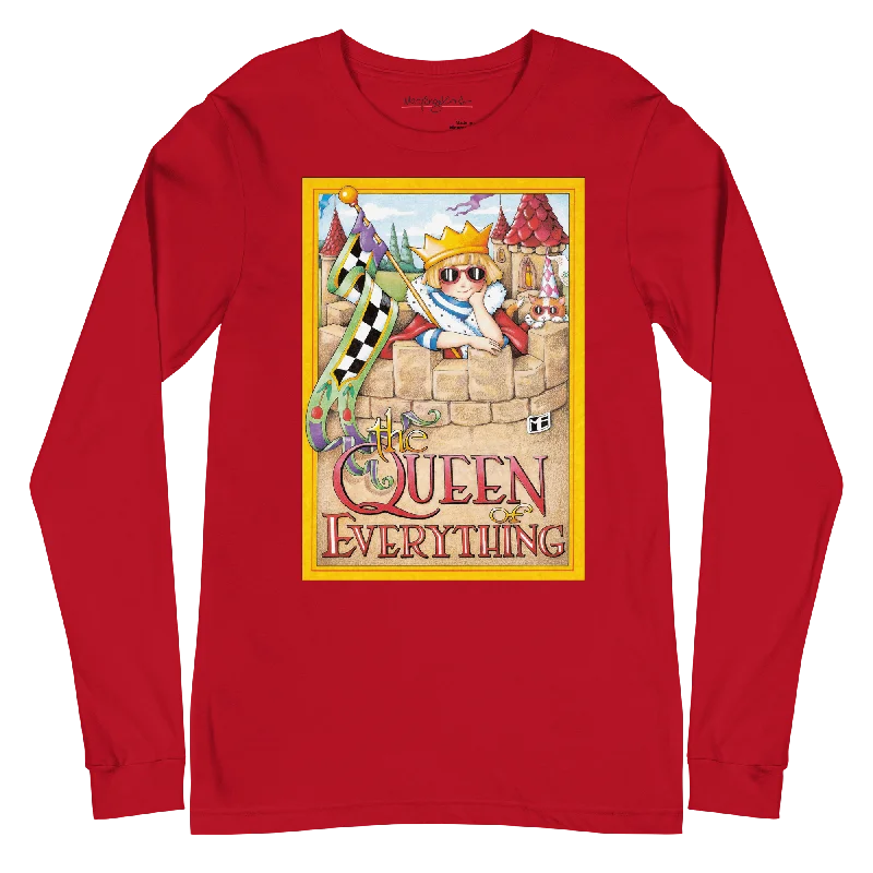 Queen of Everything Unisex Long Sleeve Shirt