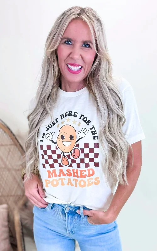 Just Here for the Mashed Potatos Graphic T-shirt - Final Sale